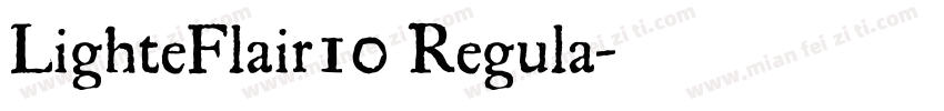 LighteFlair10 Regula字体转换